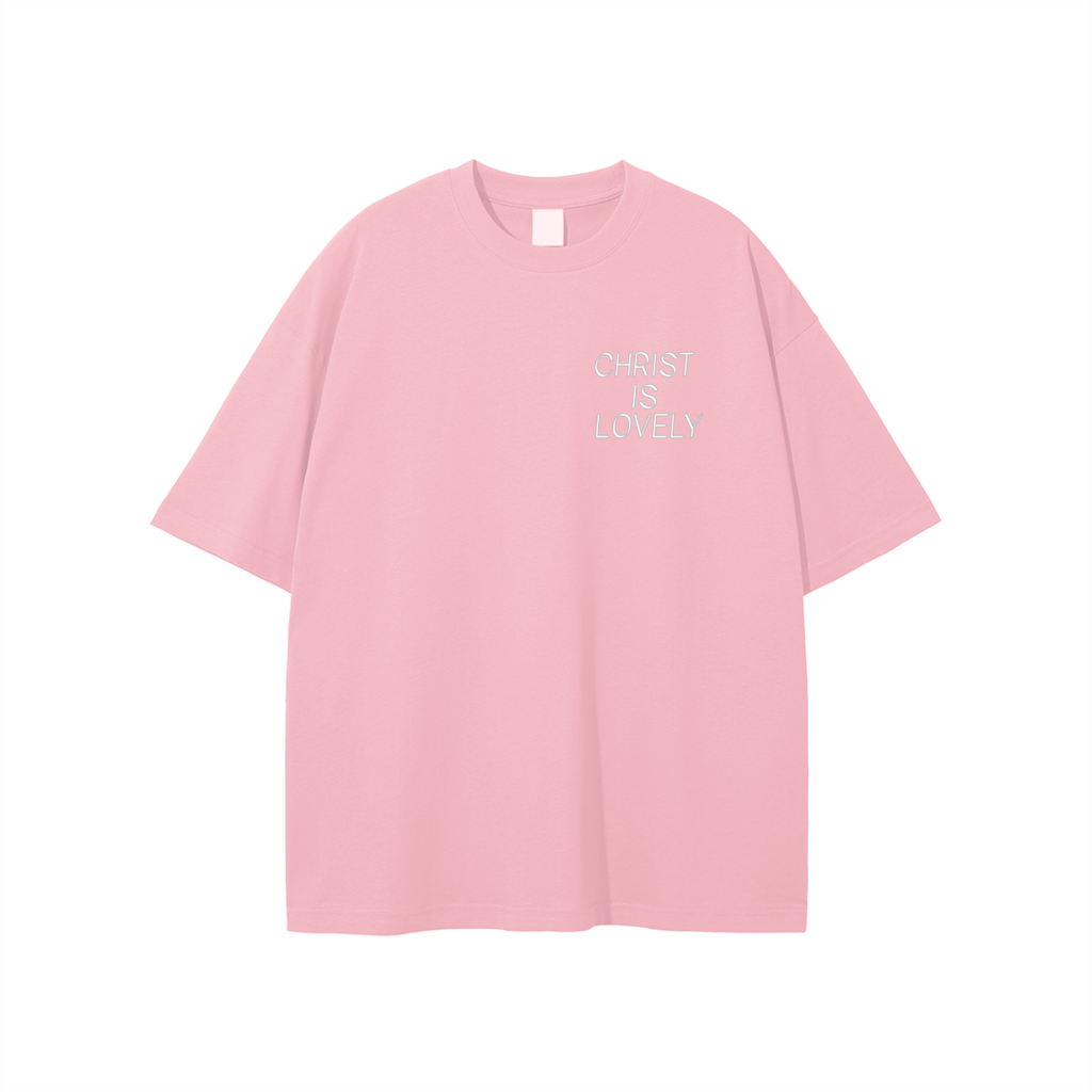 Pink Christ Is Lovely Unisex Tee